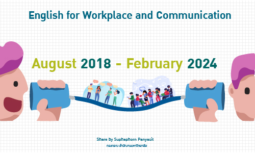 English for Workplace and Communication (August 2018 – September 2022)